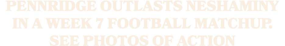 Pennridge outlasts Neshaminy in a Week 7 football matchup. See photos of action