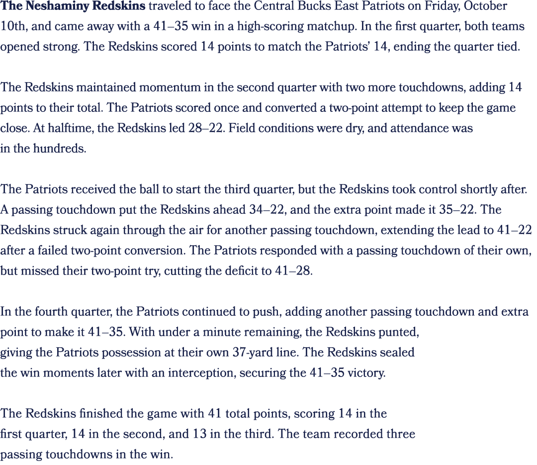 The Neshaminy Redskins traveled to face the Central Bucks East Patriots on Friday, October 10th, and came away with a...