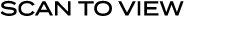 scan to view