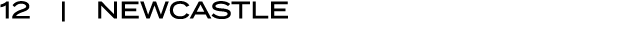 12 | NEWCASTLE