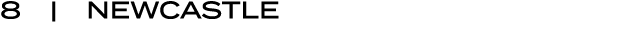 8 | NEWCASTLE