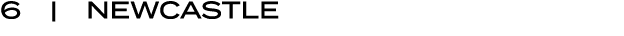 6 | NEWCASTLE