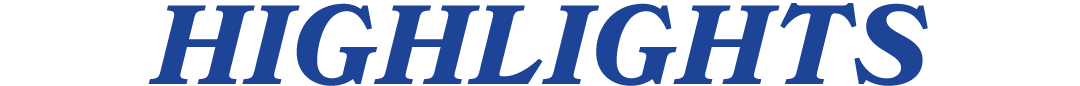 HIGHLIGHTS