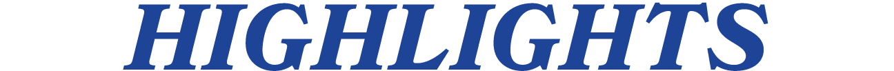 HIGHLIGHTS