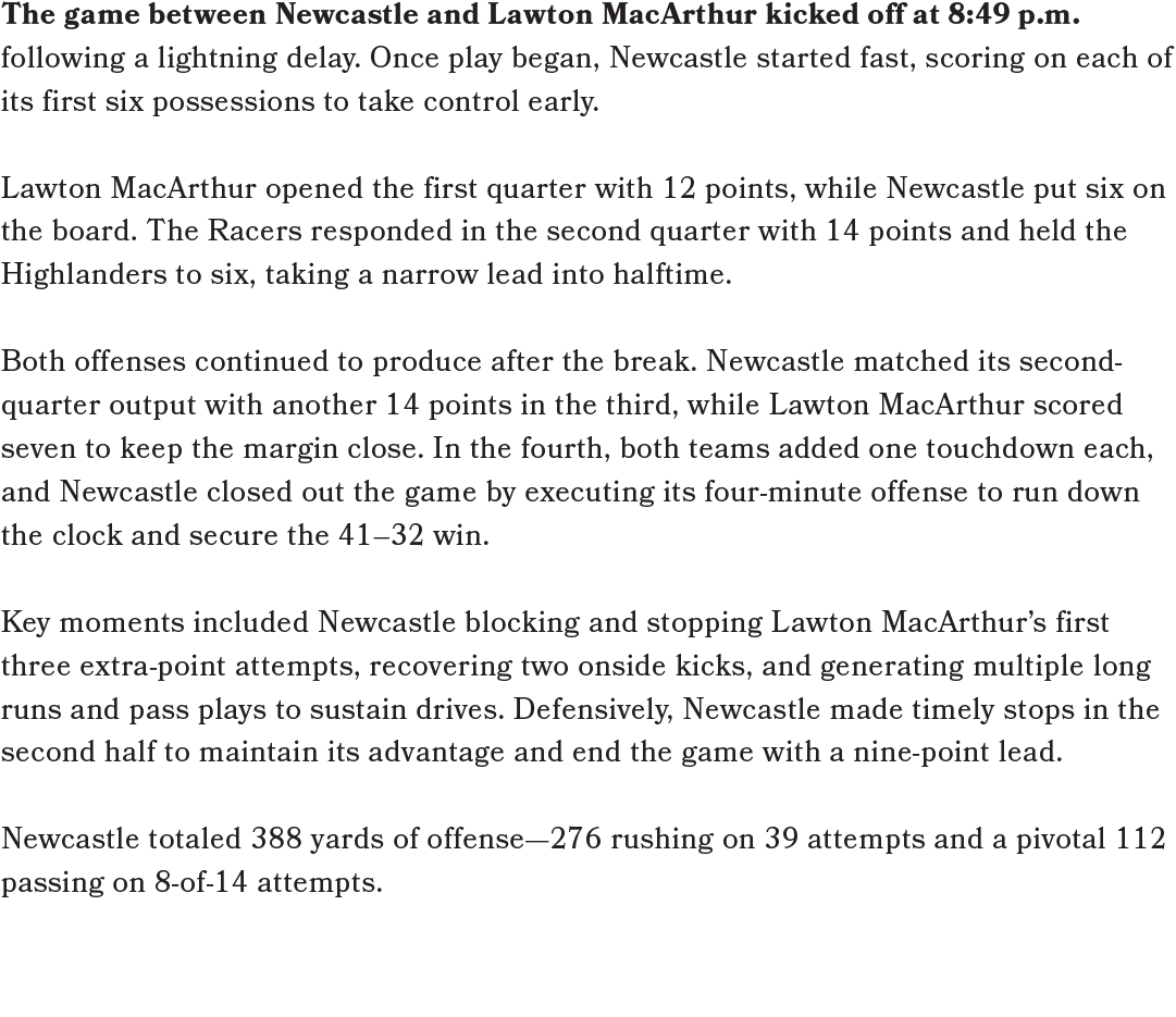 The game between Newcastle and Lawton MacArthur kicked off at 8:49 p.m. following a lightning delay. Once play began,...