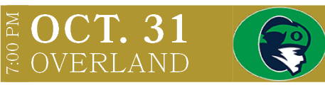 OVERLAND,OCT. 31,7:00 P