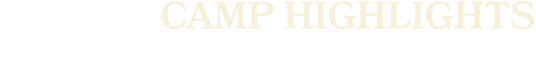 Camp highlights