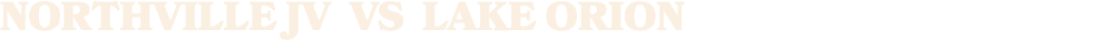 NORTHVILLE JV vs Lake orion