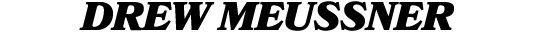 DREW MEUSSNER