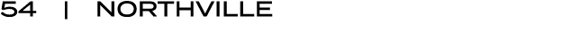 54 | NORTHVILLE