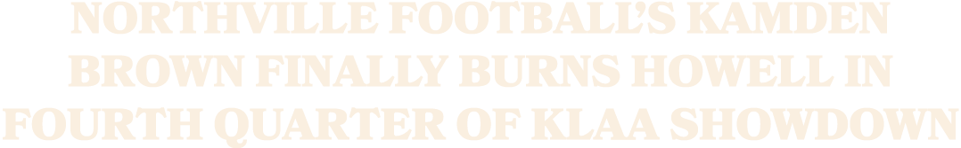 Northville football’s Kamden Brown finally burns Howell in fourth quarter of KLAA showdown