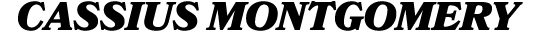 CASSIUS MONTGOMERY