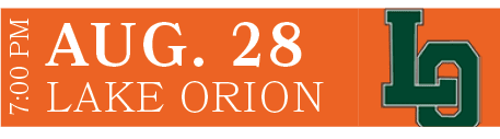 LAKE ORION,AUG. 28,7:00 P