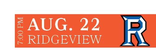 RIDGEVIEW,AUG. 22,7:00 P