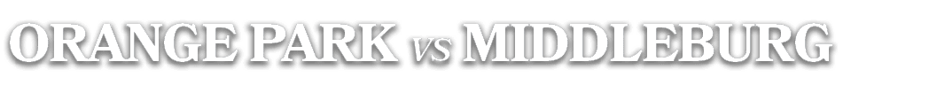 ORANGE PARK vs MIDDLEBURG