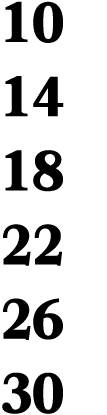 10 14 18 22 26 30