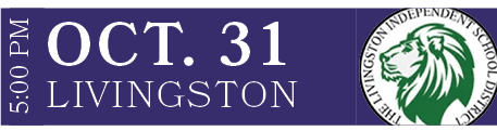 Livingston,OCT. 31,5:00 P