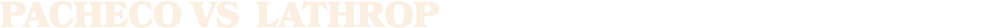 Pacheco vs LATHROP