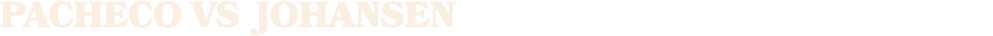 Pacheco vs johansen