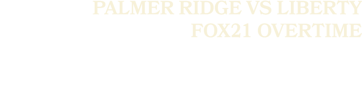 Palmer Ridge vs Liberty FOX21 Overtime