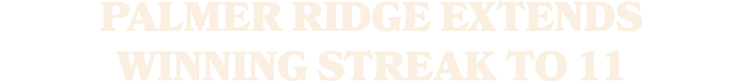 Palmer Ridge Extends Winning Streak to 11
