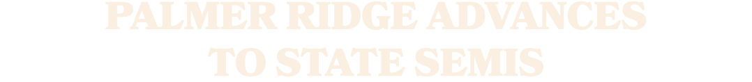 Palmer Ridge advances to state semis