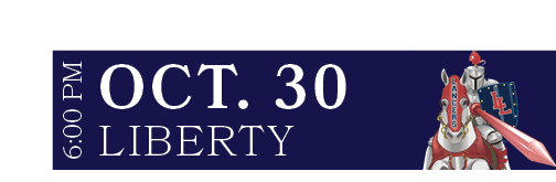 LIBERTY,OCT. 30,6:00 P