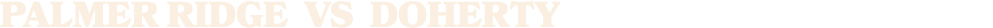 palmER ridge vs DOHERTY