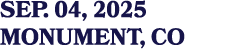 SEP. 04, 2025 Monument, CO