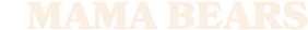 Mama Bears