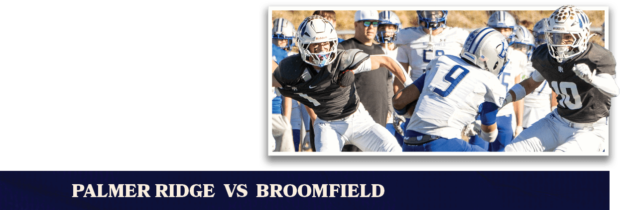palmER ridge vs Broomfiel