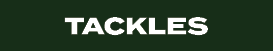 TACKLES
