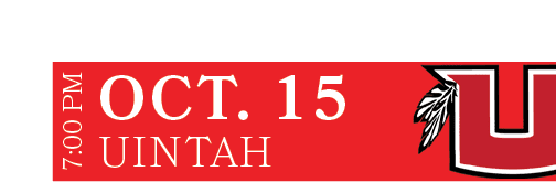 Uintah,OCT. 15,7:00 PM