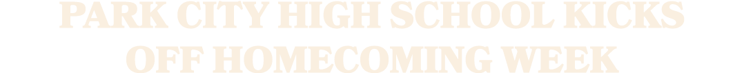Park City High School kicks off Homecoming week