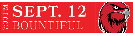 Bountiful ,SEPT. 12,7:00 P