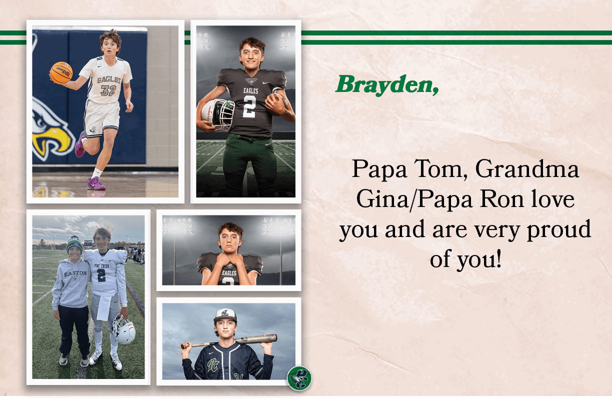 Brayden, , Papa Tom, Grandma Gina/Papa Ron love you and are very proud of you