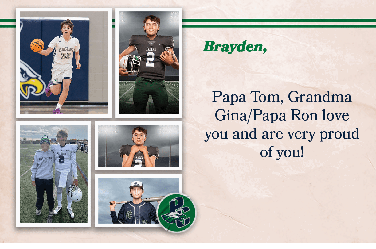 Brayden, , Papa Tom, Grandma Gina/Papa Ron love you and are very proud of you
