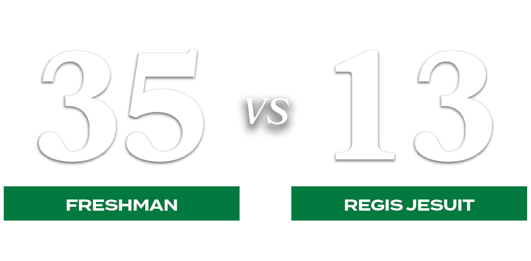 13,35,VS,REGIS JESUIT,FRESHMA