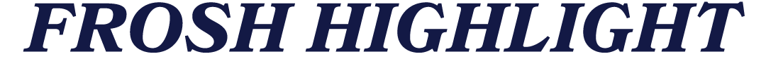 FROSH HIGHLIGHT