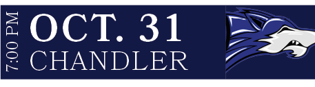 CHANDLER,OCT. 31,7:00 P