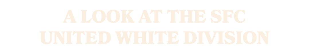 A look at the SFC United White Division