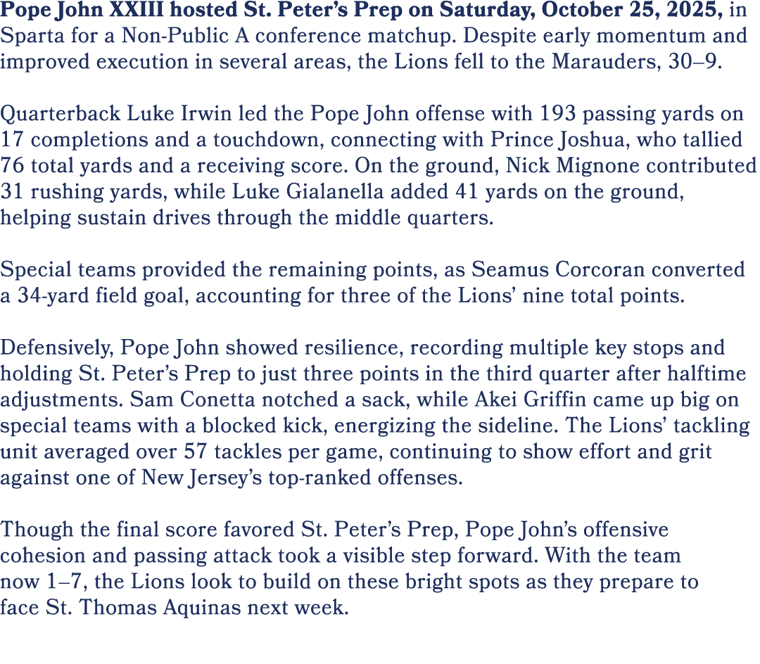 Pope John XXIII hosted St. Peter’s Prep on Saturday, October 25, 2025, in Sparta for a Non Public A conference matchu...