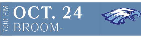 BROOM,OCT. 24,7:00 P
