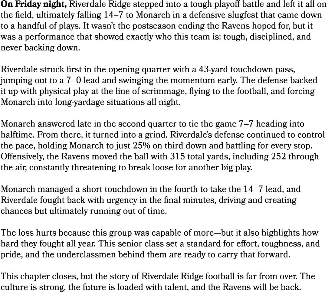 On Friday night, Riverdale Ridge stepped into a tough playoff battle and left it all on the field, ultimately falling...