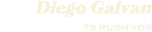 Diego Galvan 79 RUSH YDS