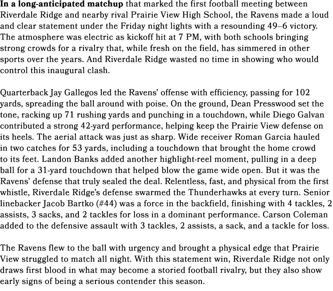 In a long-anticipated matchup that marked the first football meeting between Riverdale Ridge and nearby rival Prairie...