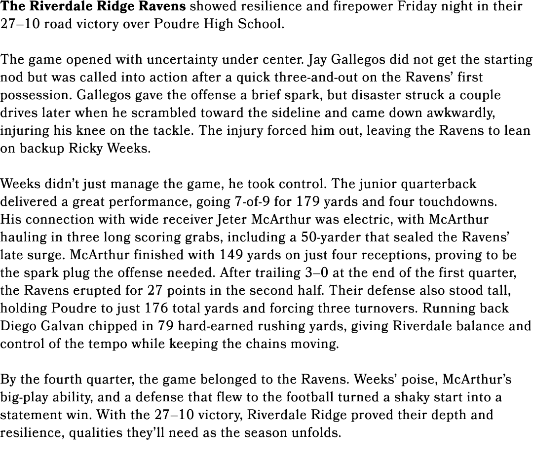 The Riverdale Ridge Ravens showed resilience and firepower Friday night in their 27–10 road victory over Poudre High ...