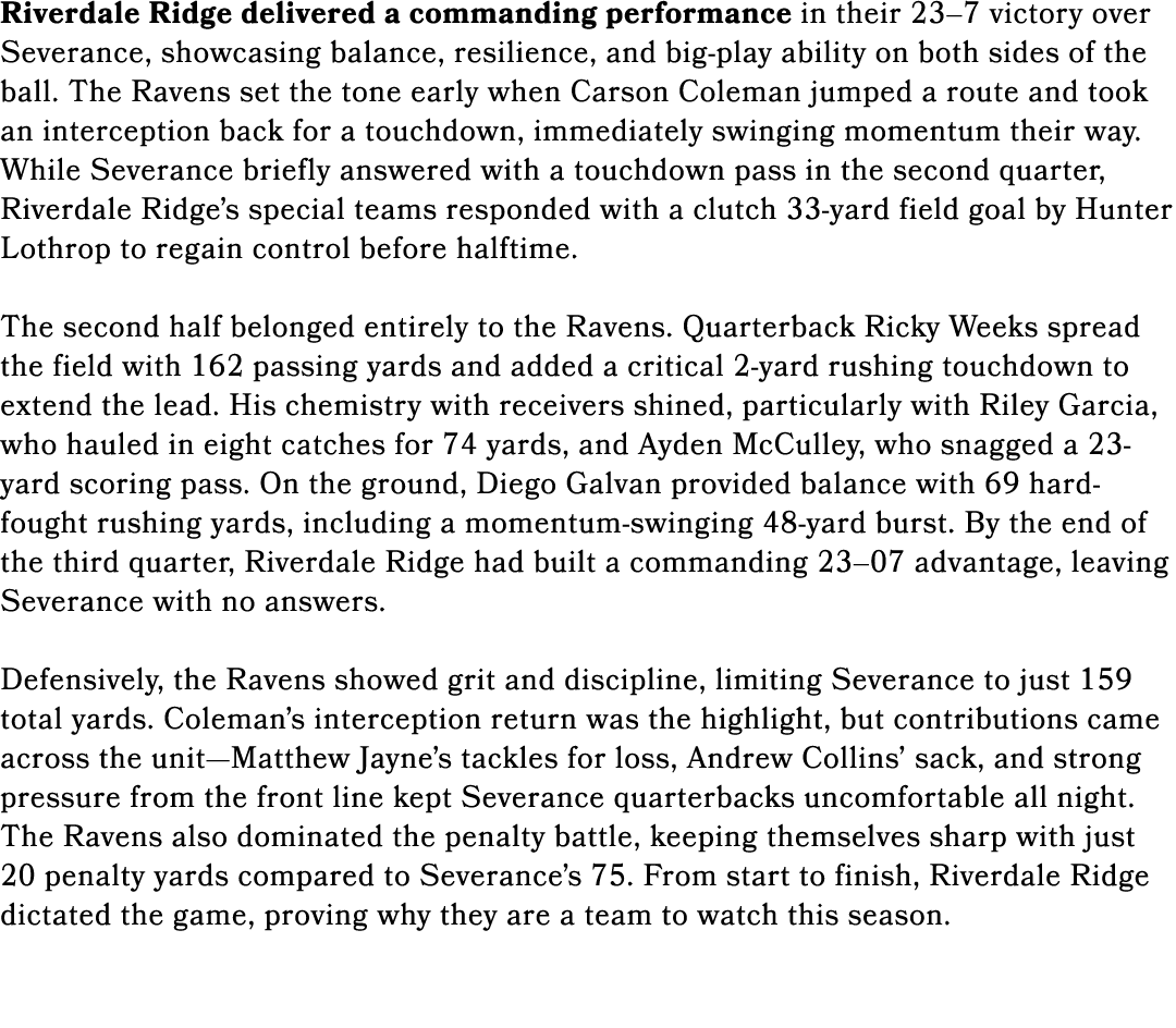 Riverdale Ridge delivered a commanding performance in their 23–7 victory over Severance, showcasing balance, resilien...