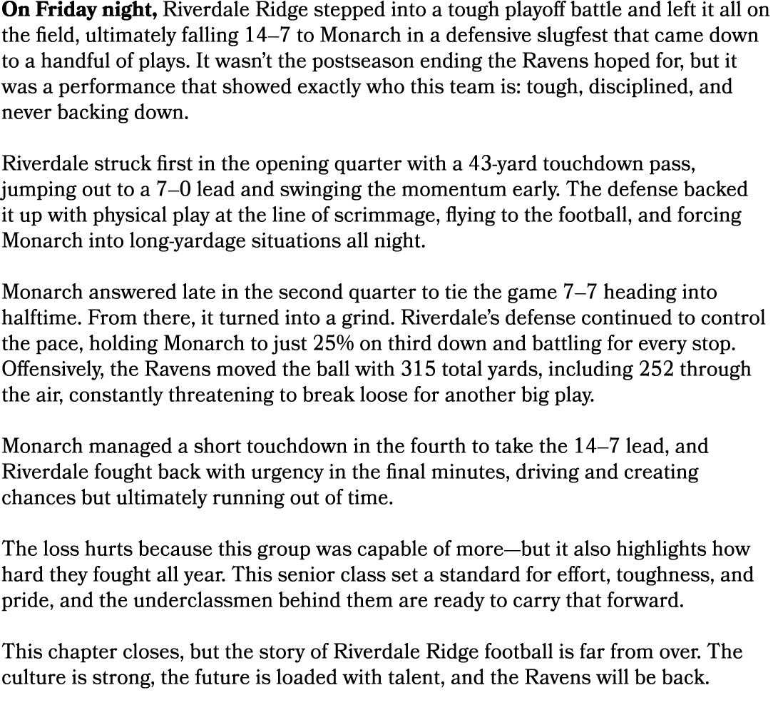 On Friday night, Riverdale Ridge stepped into a tough playoff battle and left it all on the field, ultimately falling...