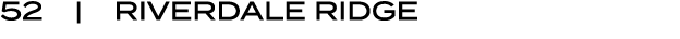 52 |  Riverdale Ridge